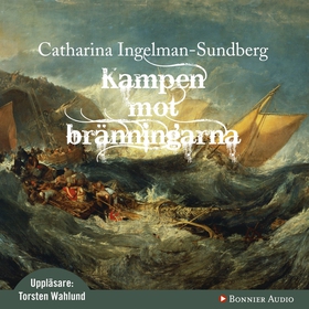 Kampen mot bränningarna (ljudbok) av Catharina 