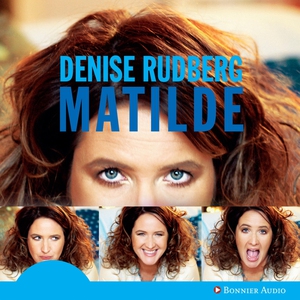 Matilde (ljudbok) av Denise Rudberg