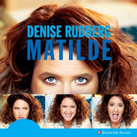 Matilde (ljudbok) av Denise Rudberg