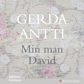 Min man David (ljudbok) av Gerda Antti
