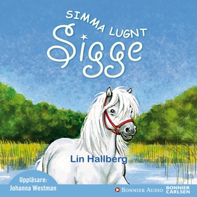 Simma lugnt Sigge (ljudbok) av Lin Hallberg