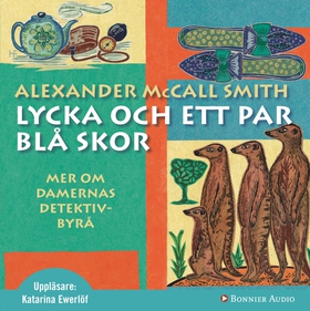 Lycka och ett par blå skor (ljudbok) av Alexand