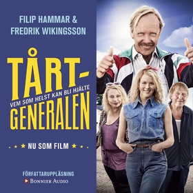 Tårtgeneralen (ljudbok) av Filip Hammar, Fredri