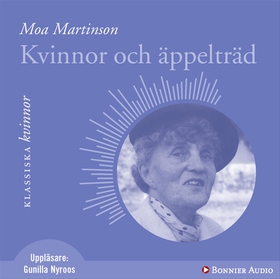 Kvinnor och äppelträd (ljudbok) av Moa Martinso