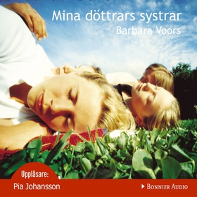 Mina döttrars systrar (ljudbok) av Barbara Voor