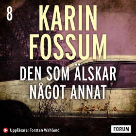 Den som älskar något annat (ljudbok) av Karin F