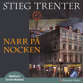 Narr på nocken (ljudbok) av Stieg Trenter