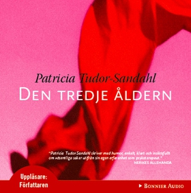 Den tredje åldern (ljudbok) av Patricia Tudor-S