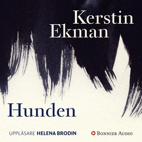 Hunden (ljudbok) av Kerstin Ekman