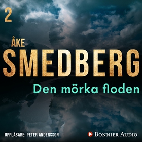 Den mörka floden (ljudbok) av Åke Smedberg