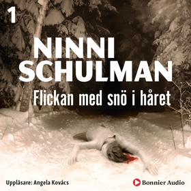 Flickan med snö i håret (ljudbok) av Ninni Schu