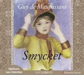 Smycket (ljudbok) av Guy de Maupassant, Guy de