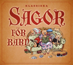 Klassiska sagor för barn 2 (ljudbok) av Flera f