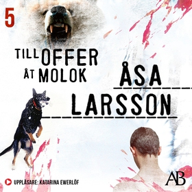 Till offer åt Molok (ljudbok) av Åsa Larsson