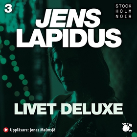 Livet deluxe (ljudbok) av Jens Lapidus