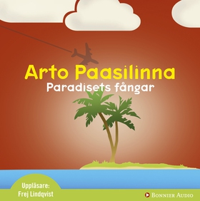 Paradisets fångar (ljudbok) av Arto Paasilinna