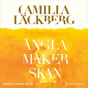 Änglamakerskan (ljudbok) av Camilla Läckberg