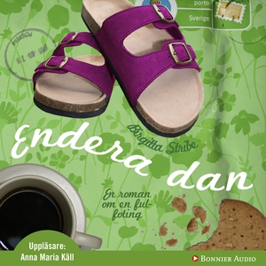 Endera dan (ljudbok) av Birgitta Stribe