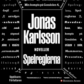 Spelreglerna (ljudbok) av Jonas Karlsson