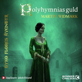 Polyhymnias guld (ljudbok) av Martin Widmark