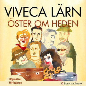 Öster om Heden (ljudbok) av Viveca Lärn
