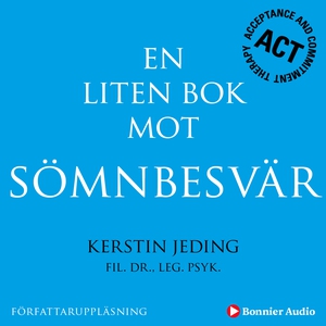 En liten bok mot sömnbesvär (ljudbok) av Kersti
