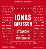 Utgången: En novell ur Spelreglerna