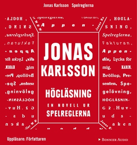 Högläsning: En novell ur Spelreglerna (ljudbok)