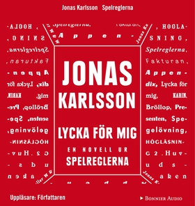 Lycka för mig: En novell ur Spelreglerna (ljudb