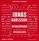 Spegelövning: En novell ur Spelreglerna