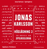 Högläsning 2: En novell ur Spelreglerna