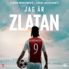 Jag är Zlatan Ibrahimovic : min historia (ljudb