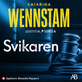 Svikaren (ljudbok) av Katarina Wennstam