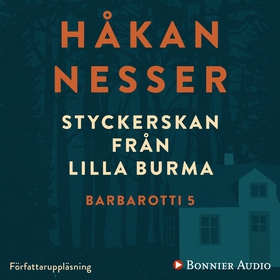 Styckerskan från Lilla Burma (ljudbok) av Håkan