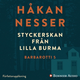 Styckerskan från Lilla Burma (ljudbok) av Håkan