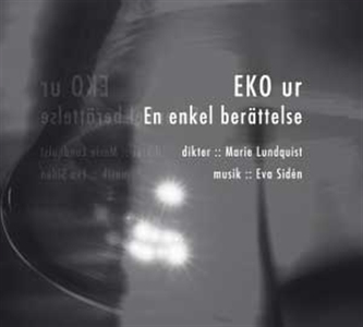 EKO ur En enkel berättelse (ljudbok) av Marie L
