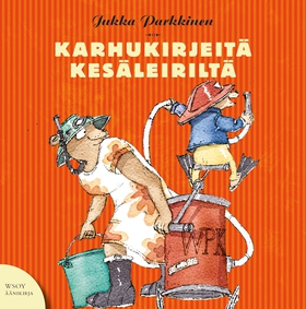 Karhukirjeitä kesäleiriltä (ljudbok) av Jukka P