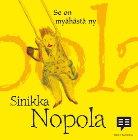 Se on myähästä ny (ljudbok) av Sinikka Nopola