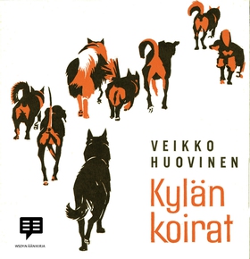 Kylän koirat (ljudbok) av Veikko Huovinen