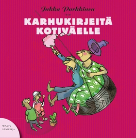 Karhukirjeitä kotiväelle (ljudbok) av Jukka Par