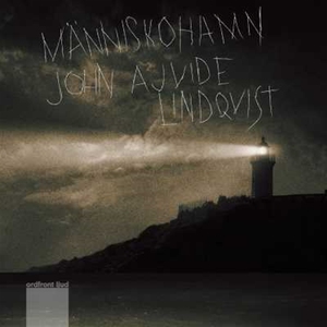 Människohamn (ljudbok) av John Ajvide Lindqvist
