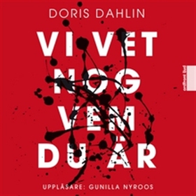 Vi vet nog vem du är (ljudbok) av Doris Dahlin