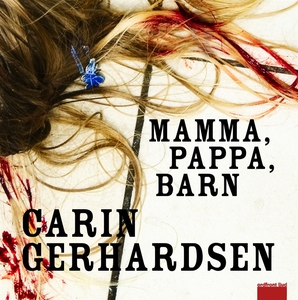 Mamma, pappa, barn (ljudbok) av Carin Gerhardse