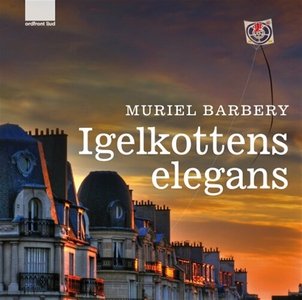 Igelkottens elegans (ljudbok) av Muriel Barbery