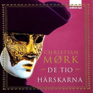 De tio härskarna (ljudbok) av Christian Mørk