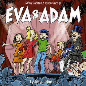 Eva & Adam : Lyckliga idioter - Vol. 12 (ljudbo
