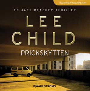 Prickskytten (ljudbok) av Lee Child