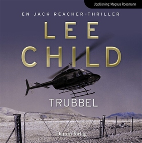Trubbel (ljudbok) av Lee Child
