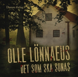Det som ska sonas (ljudbok) av Olle Lönnaeus