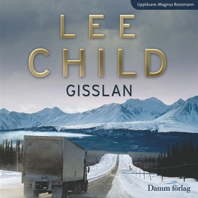 Gisslan (ljudbok) av Lee Child